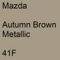 Preview: Mazda, Autumn Brown Metallic, 41F.